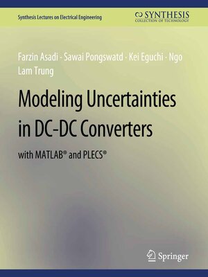 cover image of Modeling Uncertainties in DC-DC Converters with MATLAB and PLECS